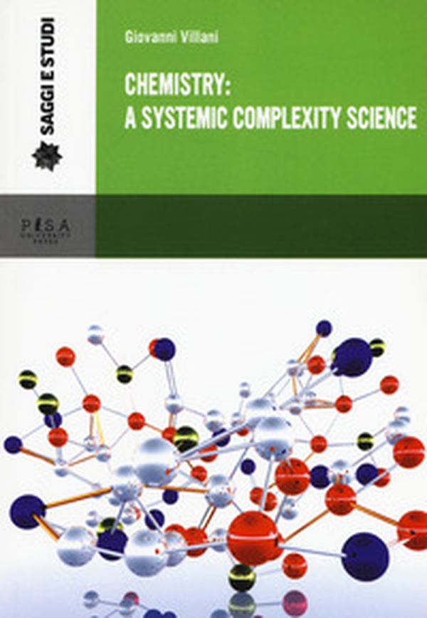 Chemistry: a systemic complexity science - Librerie.coop Chemistry: a systemic complexity science - Librerie.coop