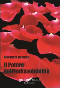 Il potere dell'indissolubilità - Librerie.coop