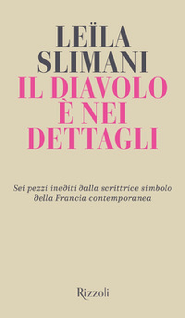 Il diavolo è nei dettagli - Librerie.coop Il diavolo è nei dettagli - Librerie.coop