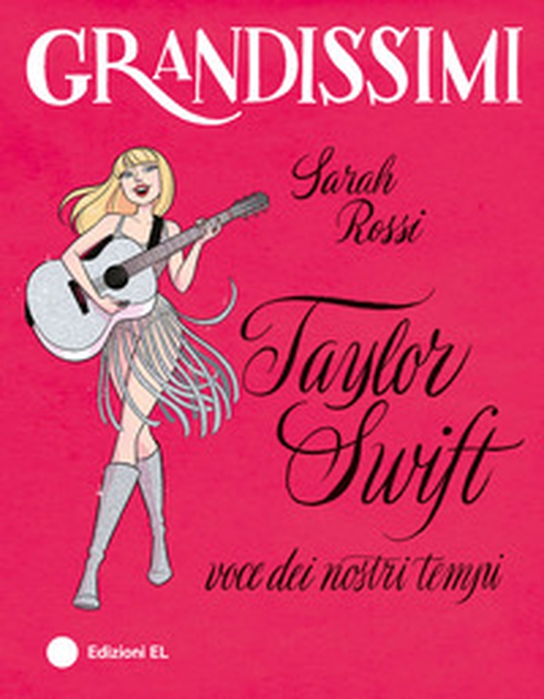 Taylor Swift, voce dei nostri tempi - Librerie.coop Taylor Swift, voce dei nostri tempi - Librerie.coop