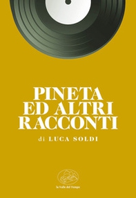 Pineta ed altri racconti - Librerie.coop