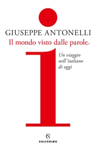 Il mondo visto dalle parole - Librerie.coop Il mondo visto dalle parole - Librerie.coop