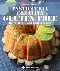 Pasticceria creativa GLUTEN FREE - Librerie.coop