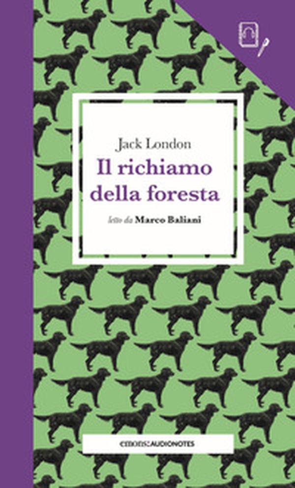 Il richiamo della foresta letto da Marco Baliani. Quaderno - Librerie.coop Il richiamo della foresta letto da Marco Baliani. Quaderno - Librerie.coop