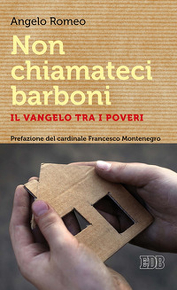 Non chiamateci barboni. Il Vangelo tra i poveri - Librerie.coop Non chiamateci barboni. Il Vangelo tra i poveri - Librerie.coop