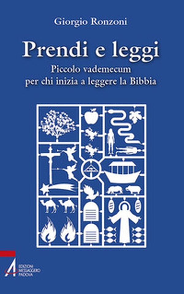 «Prendi e leggi», anzi: no!. Piccolo vademecum per chi inizia a leggere la Bibbia - Librerie.coop «Prendi e leggi», anzi: no!. Piccolo vademecum per chi inizia a leggere la Bibbia - Librerie.coop