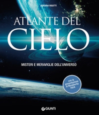 Atlante del cielo. Misteri e meraviglie dell'universo - Librerie.coop Atlante del cielo. Misteri e meraviglie dell'universo - Librerie.coop