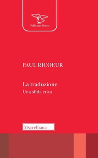 La traduzione. Una sfida etica - Librerie.coop La traduzione. Una sfida etica - Librerie.coop