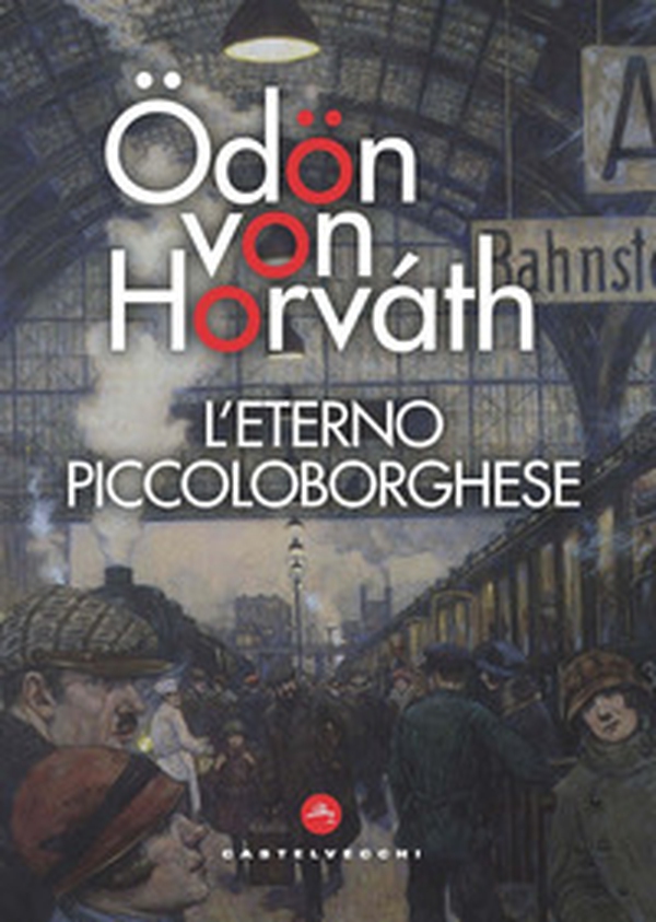 L'eterno piccoloborghese - Librerie.coop L'eterno piccoloborghese - Librerie.coop