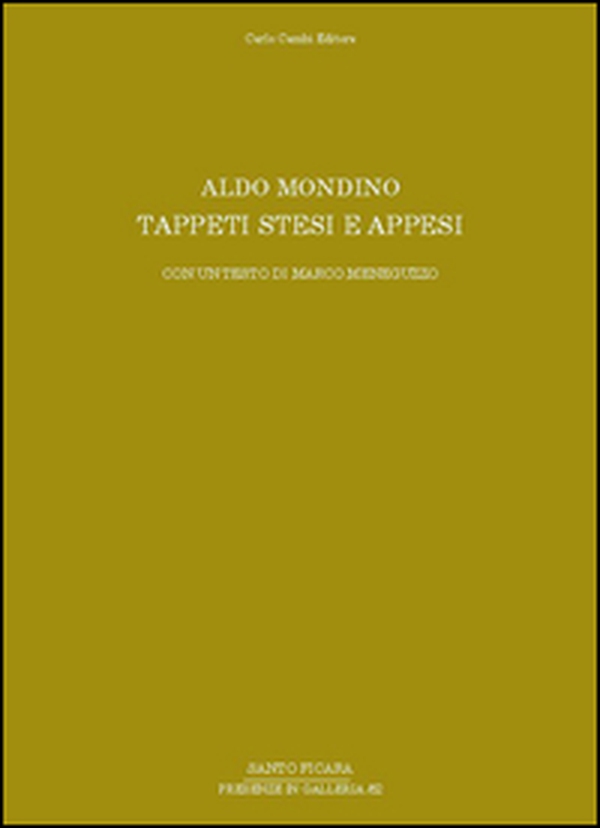 Aldo Mondino. Tappeti stesi e appesi - Librerie.coop Aldo Mondino. Tappeti stesi e appesi - Librerie.coop