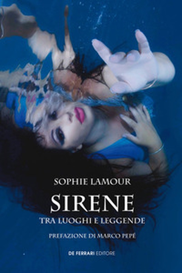 Sirene. Tra luoghi e leggende - Librerie.coop Sirene. Tra luoghi e leggende - Librerie.coop
