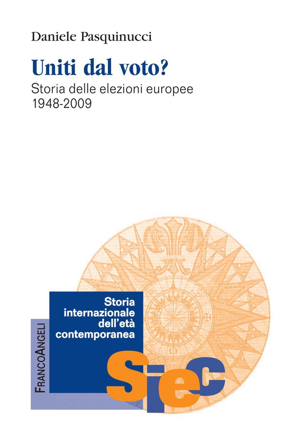 Uniti dal voto? Storia delle elezioni europee 1948-2009 - Librerie.coop Uniti dal voto? Storia delle elezioni europee 1948-2009 - Librerie.coop