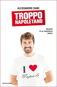 Troppo napoletano - Librerie.coop