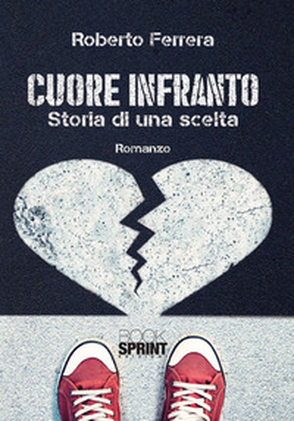 Cuore infranto. Storia di una scelta - Librerie.coop Cuore infranto. Storia di una scelta - Librerie.coop