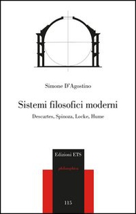 Sistemi filosofici moderni. Descartes, Spinoza, Locke, Hume - Librerie.coop Sistemi filosofici moderni. Descartes, Spinoza, Locke, Hume - Librerie.coop