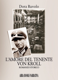 L'amore del tenente Von Kroll - Librerie.coop L'amore del tenente Von Kroll - Librerie.coop