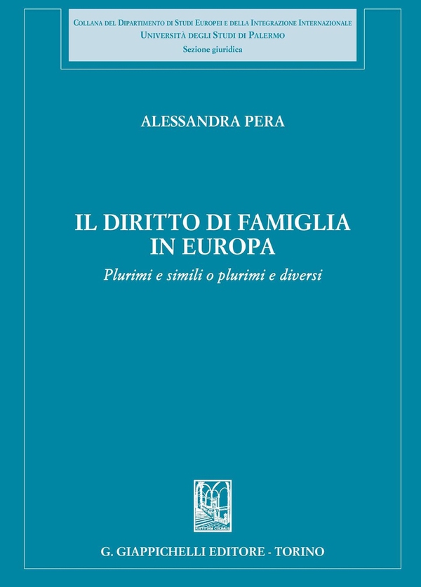 Il diritto di famiglia in europa. - Librerie.coop Il diritto di famiglia in europa. - Librerie.coop