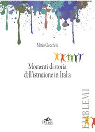 Momenti di storia dell'istruzione in Italia - Librerie.coop