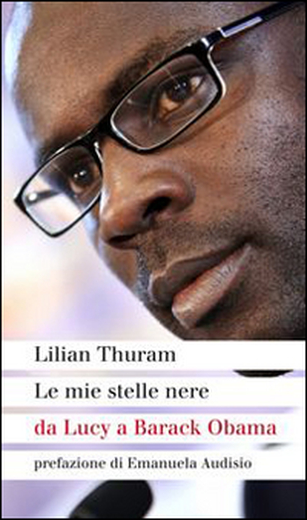 Le mie stelle nere da Lucy a Barack Obama - Librerie.coop Le mie stelle nere da Lucy a Barack Obama - Librerie.coop
