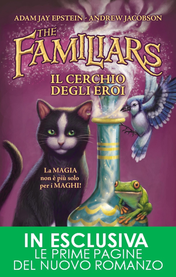 The Familiars. Il cerchio degli eroi - Librerie.coop The Familiars. Il cerchio degli eroi - Librerie.coop