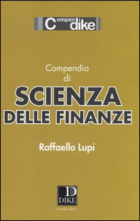 Compendio di scienza delle finanze - Librerie.coop Compendio di scienza delle finanze - Librerie.coop