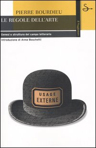 Le regole dell'arte. Genesi e struttura del campo letterario - Librerie.coop Le regole dell'arte. Genesi e struttura del campo letterario - Librerie.coop