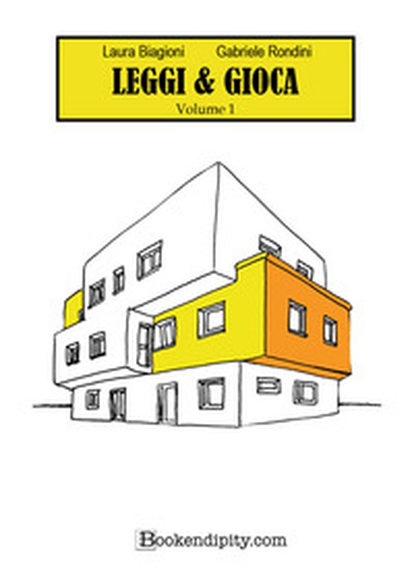 Leggi & gioca - Vol. 1 - Librerie.coop Leggi & gioca - Vol. 1 - Librerie.coop