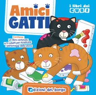 Amici gatti. I libri dei cubi - Librerie.coop Amici gatti. I libri dei cubi - Librerie.coop