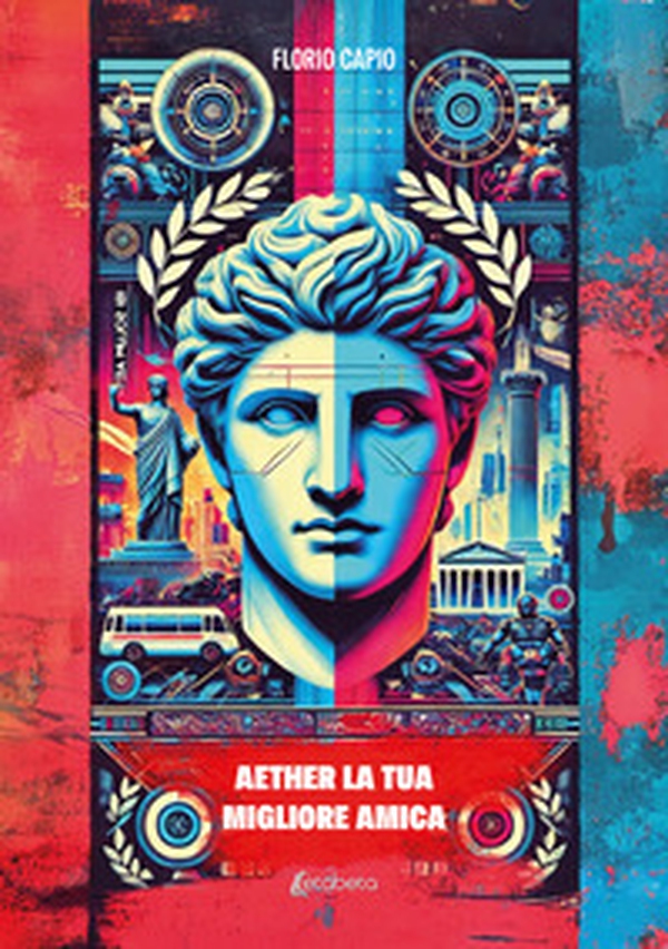 Aether la tua migliore amica - Librerie.coop Aether la tua migliore amica - Librerie.coop