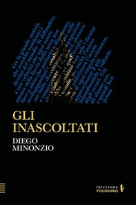 Gli inascoltati - Librerie.coop