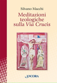Meditazioni teologiche sulla Via Crucis - Librerie.coop Meditazioni teologiche sulla Via Crucis - Librerie.coop