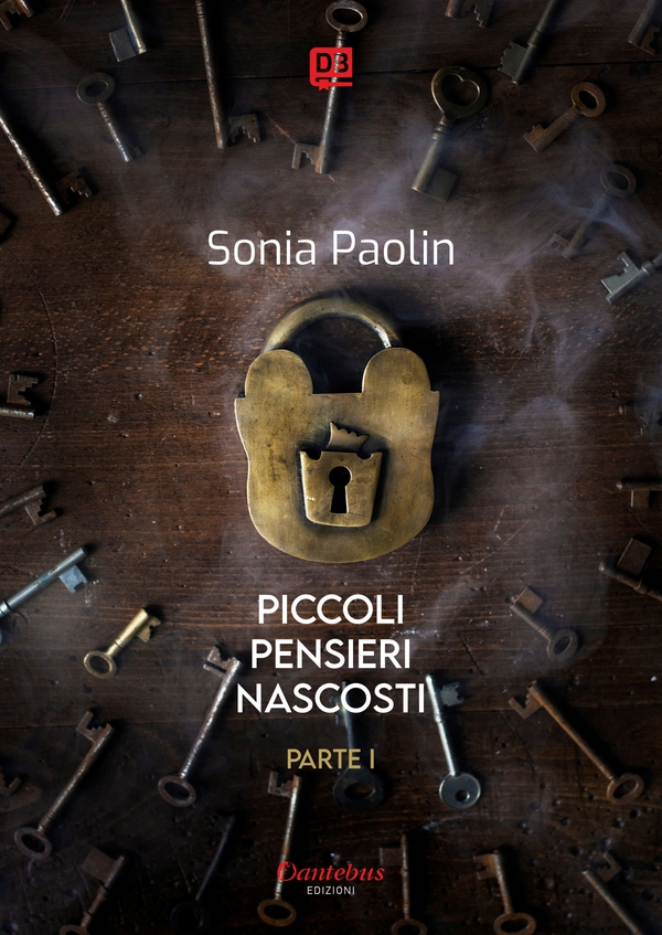 Piccoli pensieri nascosti - Parte I - Librerie.coop Piccoli pensieri nascosti - Parte I - Librerie.coop