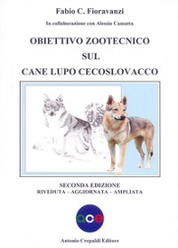 Obiettivo zootecnico sul cane lupo cecoslovacco - Librerie.coop