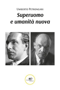 Superuomo e umanità nuova - Librerie.coop