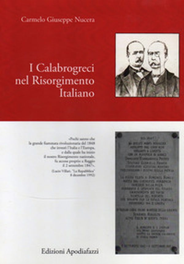 I Calabrogreci nel Risorgimento Italiano - Librerie.coop I Calabrogreci nel Risorgimento Italiano - Librerie.coop