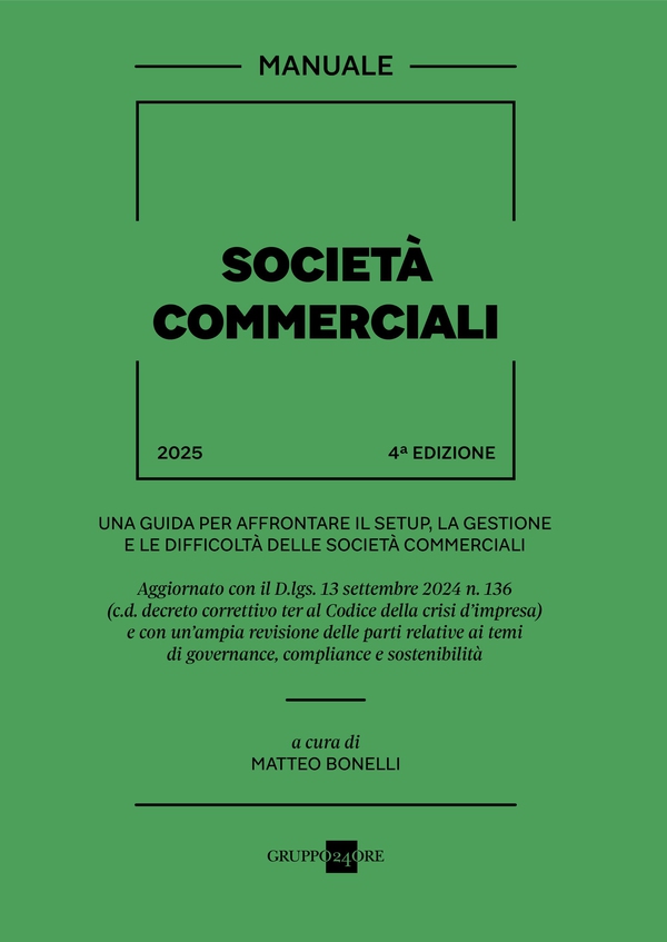 Manuale società commerciali 2025 - Librerie.coop Manuale società commerciali 2025 - Librerie.coop