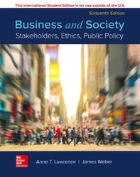 Business and society: stakeholders, ethics, public policy - Librerie.coop