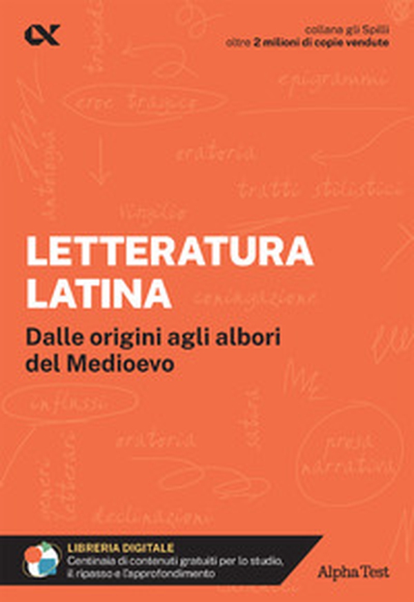 Letteratura latina. Per interrogazioni, verifiche, esame di maturità - Librerie.coop