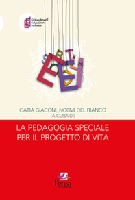 La pedagogia speciale per il progetto di vita - Librerie.coop