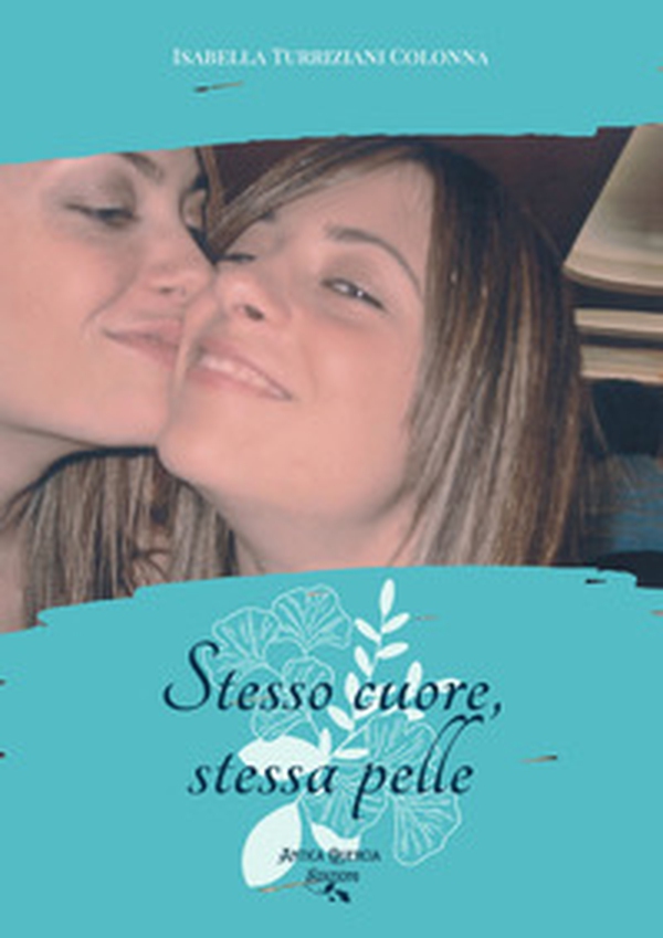 Stesso cuore, stessa pelle - Librerie.coop Stesso cuore, stessa pelle - Librerie.coop