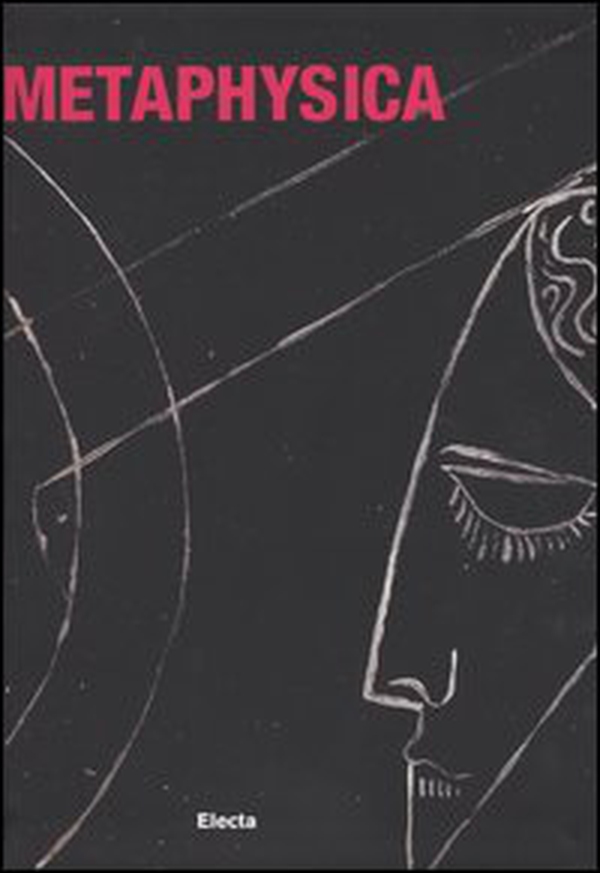 Metaphysica. Catalogo della mostra (Rome, 27 september 2003-6 january 2004). Ediz. inglese - Librerie.coop