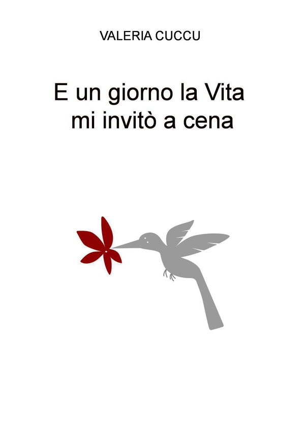 E un giorno la Vita mi invitò a cena - Librerie.coop E un giorno la Vita mi invitò a cena - Librerie.coop