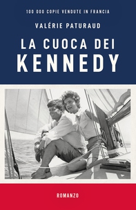 La cuoca dei Kennedy - Librerie.coop