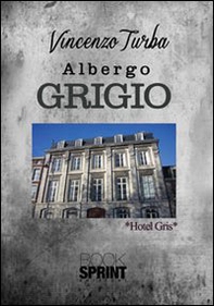 L'albergo grigio - Librerie.coop