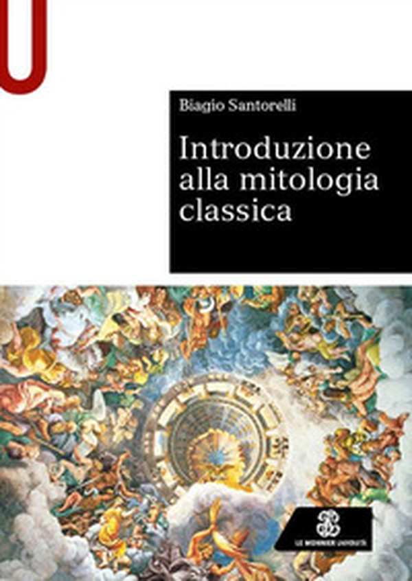 Introduzione alla mitologia classica - Librerie.coop Introduzione alla mitologia classica - Librerie.coop