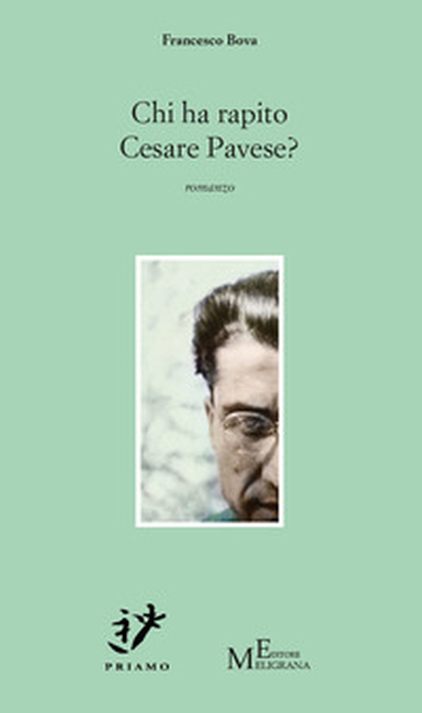 Chi ha rapito Cesare Pavese? - Librerie.coop Chi ha rapito Cesare Pavese? - Librerie.coop
