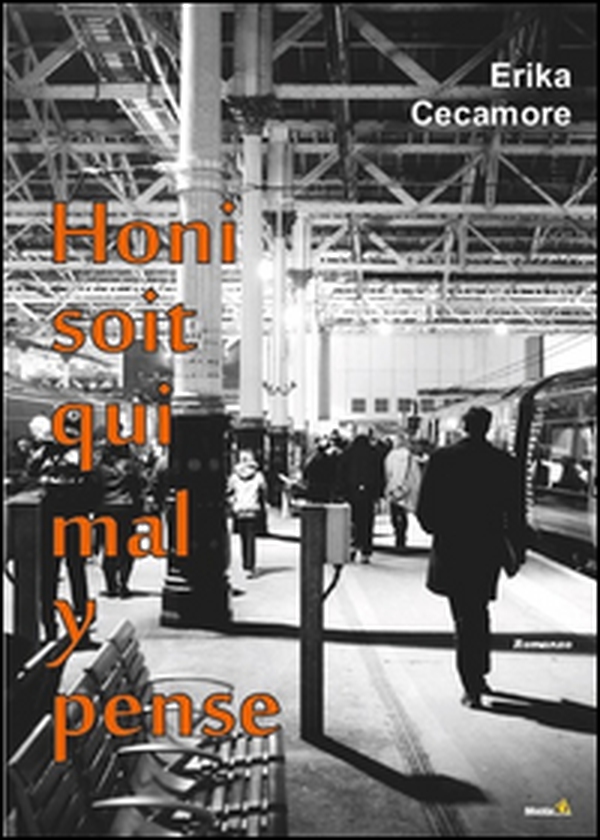 Honi soit qui mal y pense - Librerie.coop