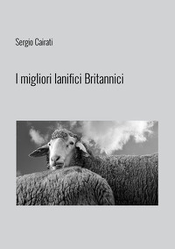 I migliori lanifici britannici - Librerie.coop I migliori lanifici britannici - Librerie.coop
