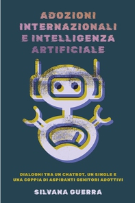 ADOZIONI INTERNAZIONALI E INTELLIGENZA ARTIFICIALE - Librerie.coop