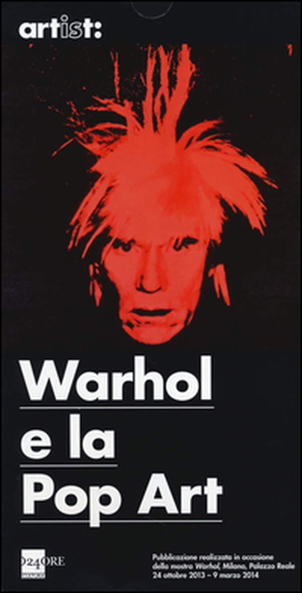 Warhol e la pop art - Librerie.coop Warhol e la pop art - Librerie.coop